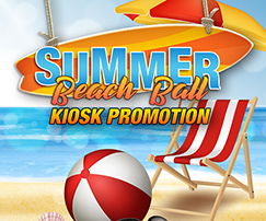 Summer Beach Ball – Kiosk Promotion